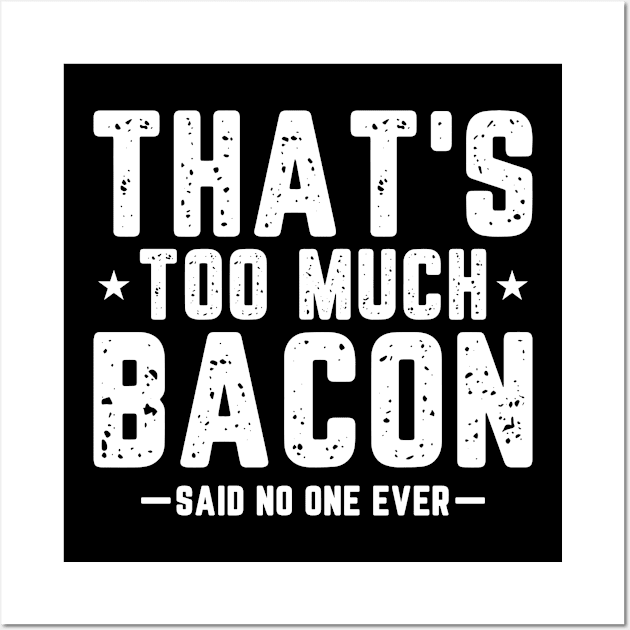 For every lover of Meat and Bacon perfect Gift Wall Art by TO Store